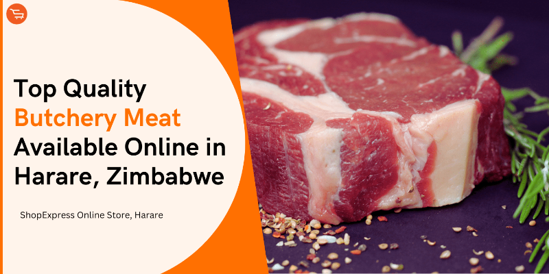 Fresh Butchery Meat Online In Harare